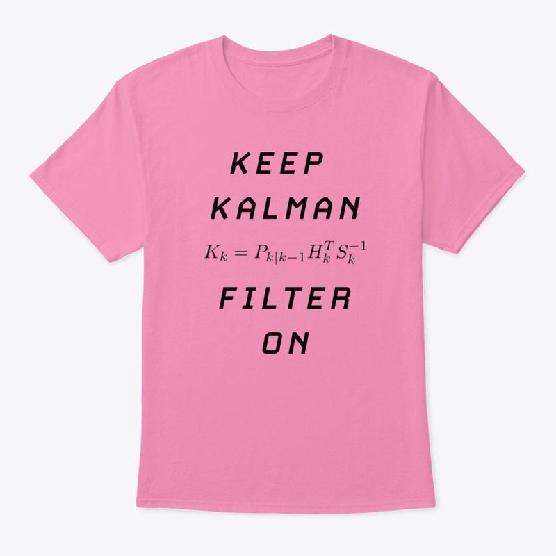 KEEP KALMAN FILTER ON.